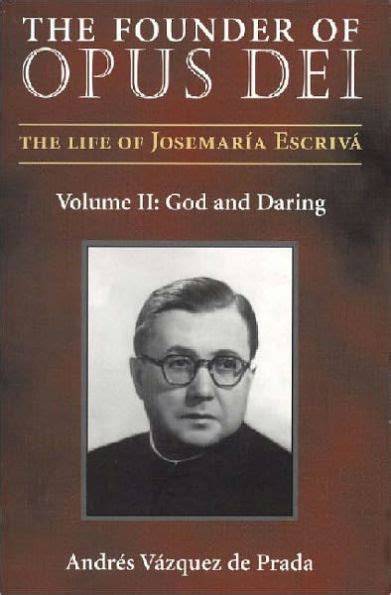 vazquez de prada|The Founder of Opus Dei, Volume II: God and Daring: Prada, .